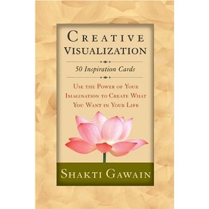 Creative Visualization  Use the Power of Your Imagination to Create What You Want in Your Life