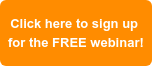 Click here to sign up for the FREE webinar!